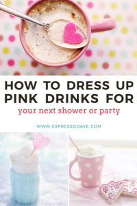 Add pink pizazz to your next party with pink drinks! Sure to warm hearts on Valentine’s Day, at a bridal shower, a girl baby shower, princess party, or even Breast Cancer Awareness Month in October! Click for tips from Boston's Espresso Dave's Coffee Catering! www.espressodave.com | Boston caterer for mobile coffee bars | #Valentinesday #pinkdrinks #partyideas #coffeebar #bostonweddings #Breastcancerawareness