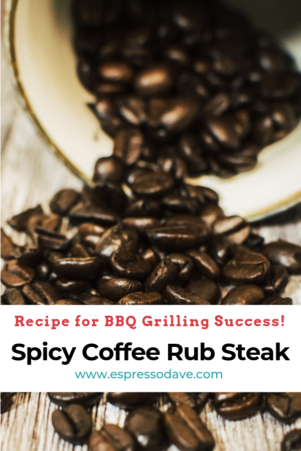 If you love to grill, this is a must try recipe favorite from Boston's Espresso Daves Coffee Catering. Click to get our easy grilled steak recipe for Spicy Coffee Rub Steak from Rub Me Tender Spices Chef Tina Caruana. https://www.espressodave.com/EspressoDaveBlog/amazing-coffee-rubs-bbq-season/ #BBQ #coffee #EspressoDave #recipe #grill #steak